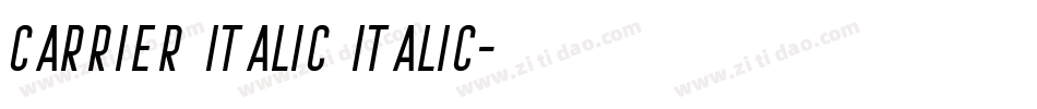 Carrier Italic Italic字体转换